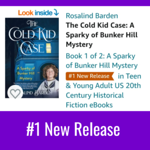 #1 Amazon New Release - "Cold Kid Case: A Sparky of Bunker Hill Mystery" by Rosalind Barden
