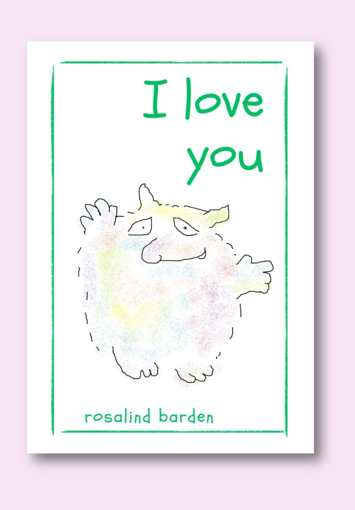 Smiling, colorful creature on cover of children's picture book "I Love You"